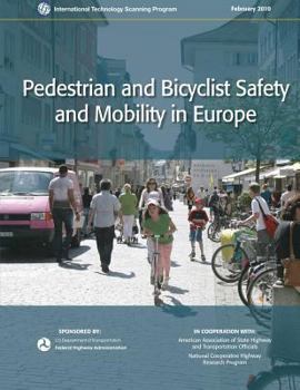 Paperback Pedestrian and Bicyclist Safety and Mobility in Europe Book