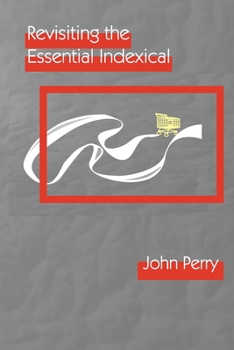 Paperback Revisiting the Essential Indexical Book