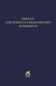 Hardcover Bericht Der Romisch-Germanischen Kommission 101/102 (2020/2021) [German] Book