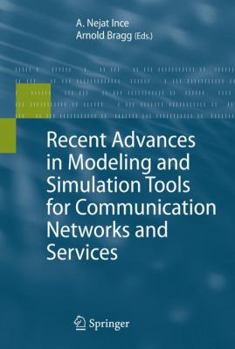 Paperback Recent Advances in Modeling and Simulation Tools for Communication Networks and Services Book