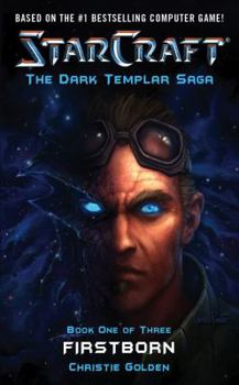 Mass Market Paperback Starcraft: Dark Templar #1--Firstborn Book