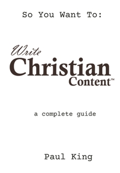 Write Christian Content: a complete guide