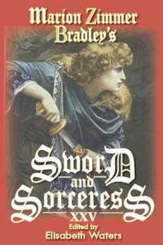 Paperback Marion Zimmer Bradley's Sword and Sorceress XXV Book