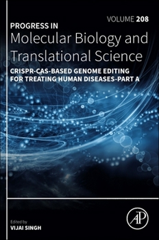 Hardcover Crispr-Cas-Based Genome Editing for Treating Human Diseases-Part a: Volume 208 Book