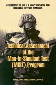 Assessment of the U. S. Army Chemical and Biological Defense Command: Technical Assessment of the Man-in-Simulant Test Program