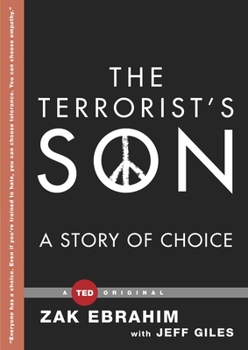 The Terrorist's Son: A Story of Choice - Book  of the TED Books