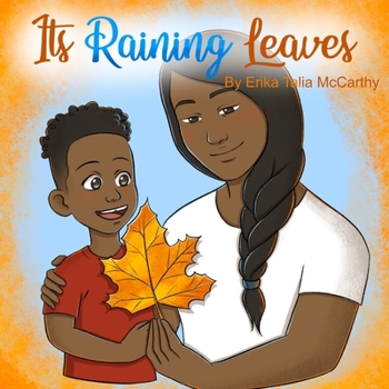 Paperback It's Raining Leaves: Fall Childrens Book