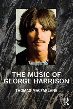 Paperback The Music of George Harrison Book