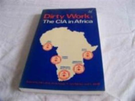 Paperback Dirty Work 2: The CIA in Africa (Vol 2) Book