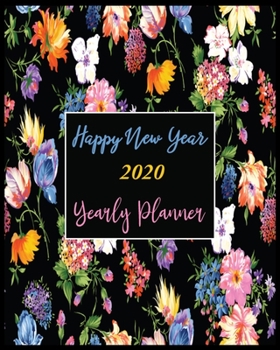 Happy New Year 2020 Yearly Planner: New Year Gift 2020 | Christmas Gift 2020 | 2020 Planner | Pretty Simple Planners | Botanical Floral | Gift For year 2020