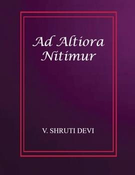 Paperback Ad Altiora Nitimur Book