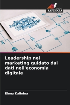 Leadership nel marketing guidato dai dati nell'economia digitale (Italian Edition)