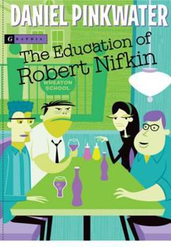 Paperback The Education of Robert Nifkin Book