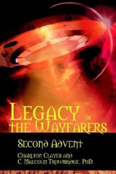 Paperback Legacy of the Wayfarers: Second Advent Book