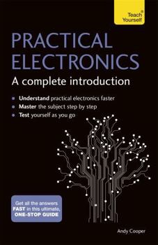 Paperback Practical Electronics: A Complete Introduction Book