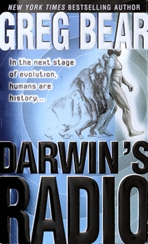 Darwin's Radio - Book #1 of the Darwin's Radio