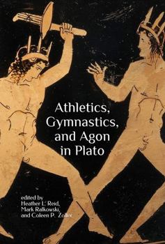 Paperback Athletics, Gymnastics, and Agon in Plato Book