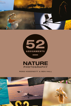 Hardcover 52 Assignments: Nature Photography Book