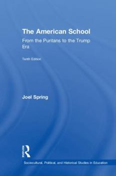 Hardcover The American School: From the Puritans to the Trump Era Book