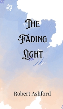 Hardcover The Fading Light Book