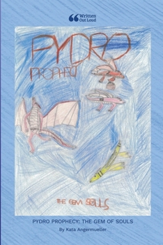 Paperback Pydro Prophecy: The Gem of Souls Book