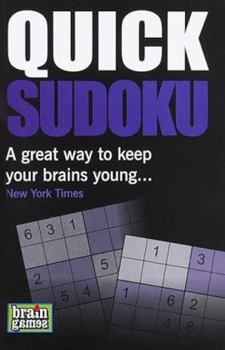 Paperback Quick Sudoku a Great Way to Keep Your Brains Young Book