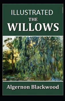 The Willows Illustrated