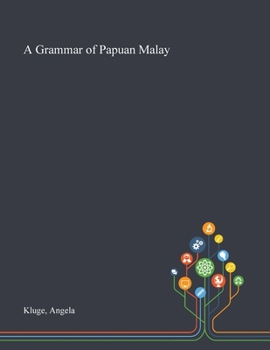 Paperback A Grammar of Papuan Malay Book