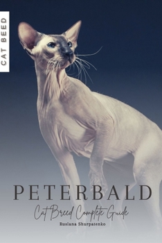 Paperback Peterbald: Cat Breed Complete Guide Book