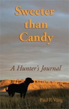 Paperback Sweeter Than Candy - A Hunter's Journal Book