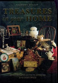 Hardcover "Reader's Digest" Treasures in Your Home: An Illustrated Guide to Antiques and Their Prices Book