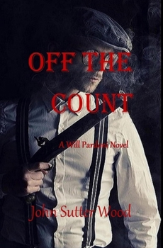 Paperback Off the Count: A Will Pardoni Novel Book