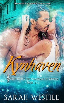 Kynhaven - Book #3 of the Gen-Heirs: The Guardians of Sziveria