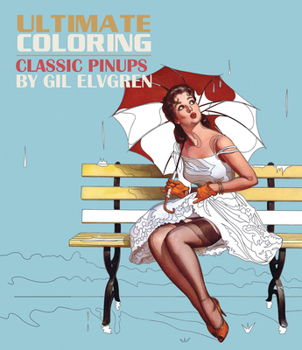 Paperback Ultimate Coloring Classic Pinups by Gil Elvgren Coloring Book