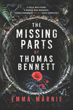Paperback The Missing Parts Of Thomas Bennett Book