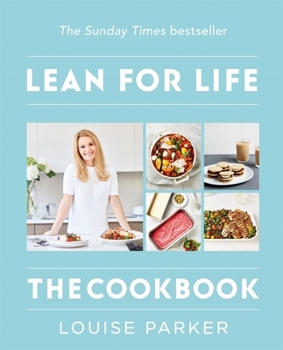 Paperback Louise Parker Method: Lean for Life: The Cookbook Book