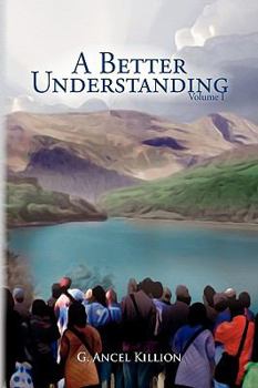 Paperback A Better Understanding (Vol. 1) Book