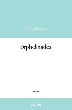 Paperback Orphelinades [French] Book