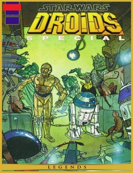 Star Wars Droids Special: The Adventures of R2-D2 and C-3PO