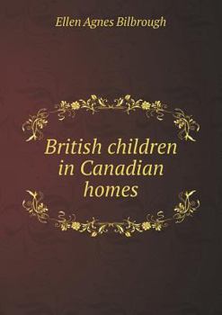 Paperback British children in Canadian homes Book