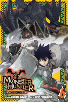 Paperback Monster Hunter: Flash Hunter, Volume 6 Book