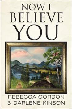 Paperback Now I Believe You Book