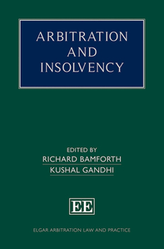 Hardcover Arbitration and Insolvency (Elgar Arbitration Law and Practice series) Book