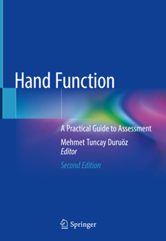 Hardcover Hand Function: A Practical Guide to Assessment Book