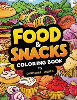 Paperback Food & Snacks Coloring Book Bold & Easy Book