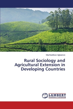 Paperback Rural Sociology and Agricultural Extension in Developing Countries Book