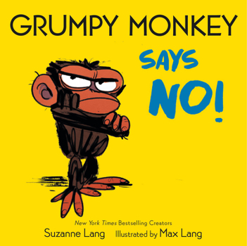Grumpy Monkey Says No! - Book  of the Grumpy Monkey