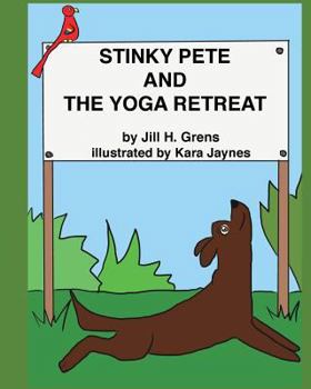 Paperback Stinky Pete and the Yoga Retreat Book