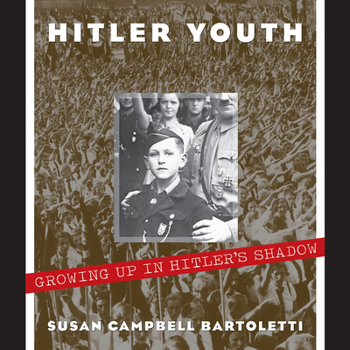 Hardcover Hitler Youth: Growing Up in Hitler's Shadow (Scholastic Focus) Book