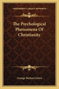 The Psychological Phenomena of Christianity